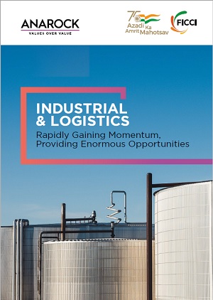 FICCI-Anarock Industrial and Logistics Report