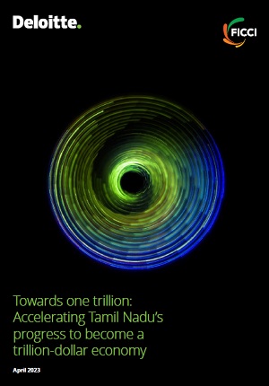 Towards one trillion: Accelerating Tamil Nadu's progress to become a trillion-dollar economy