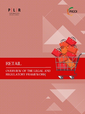 Overview of the Legal and Regulatory Framework: Retail