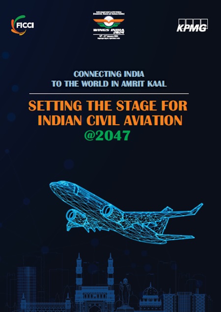 Connecting India to the World in Amrit Kaal: Setting the stage for Indian Civil Aviation @2047