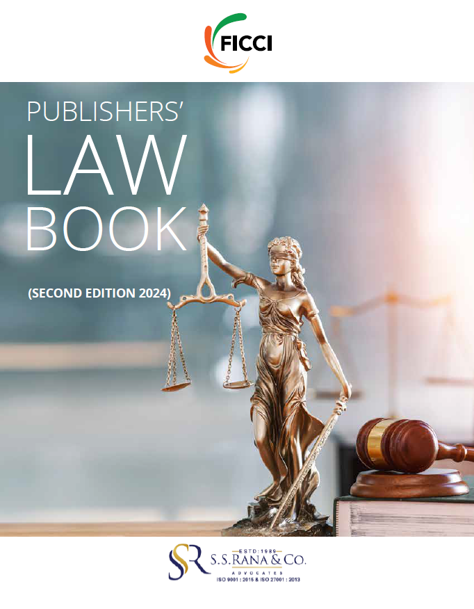 FICCI and S.S. Rana’s report “Publishers’ Law Book