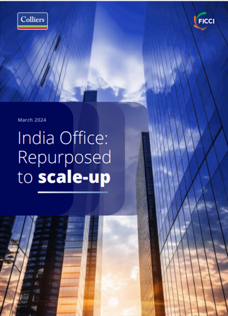 FICCI – Colliers Report: "India Office – Repurposed to Scale Up"