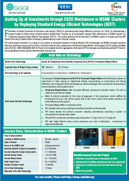 Scaling Up of Investments through ESCO Mechanism in MSME Clusters by Deploying Standard Energy Efficient Technologies (SEET) - Screw Air Compressor with Variable Frequency Drive (VFD) & Permanent Magnet Motor