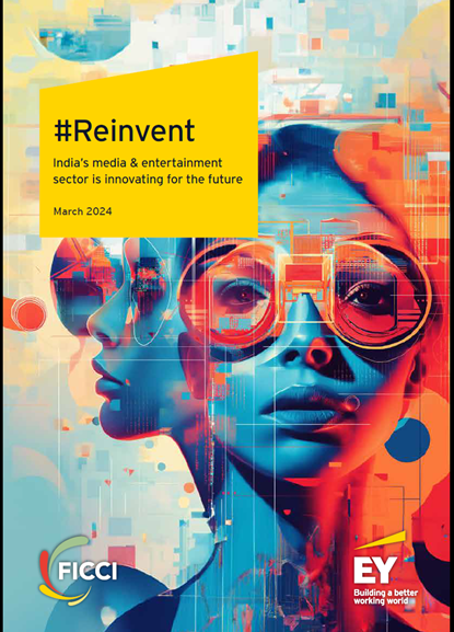 #Reinvent: India’s media & entertainment sector is innovating for the future