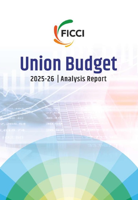 FICCI Studies: Union Budget 2025-26: Analysis Report