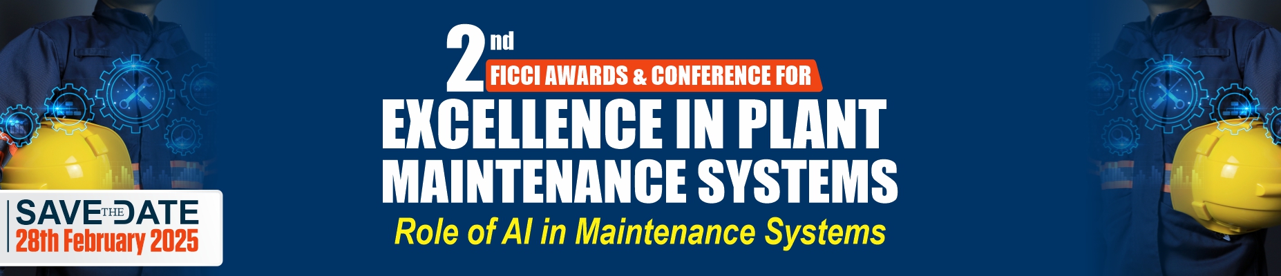 FICCI: 2nd FICCI Award for Excellence in Maintenance Systems & Conference for Industry