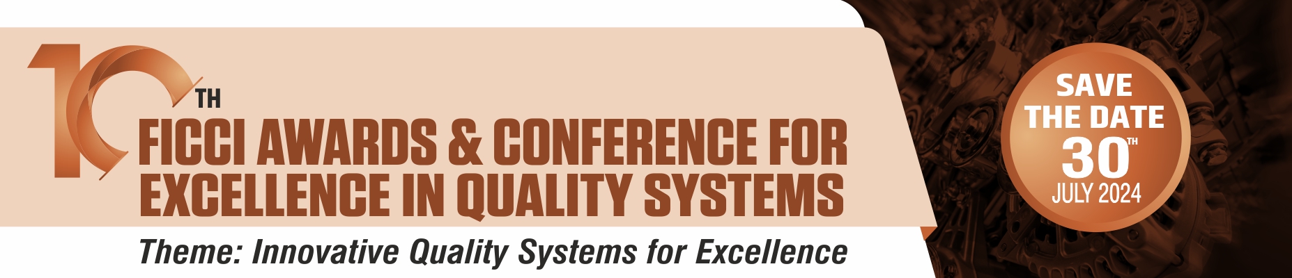 10th FICCI Awards & Conference for Excellence in Quality Systems